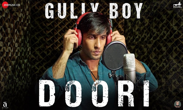 gully boy new song doori out now